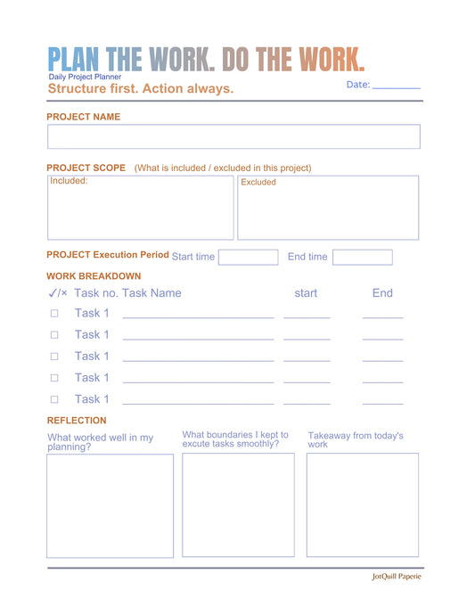 Plan the Work. Do the Work – Daily Project Planner (Printable)