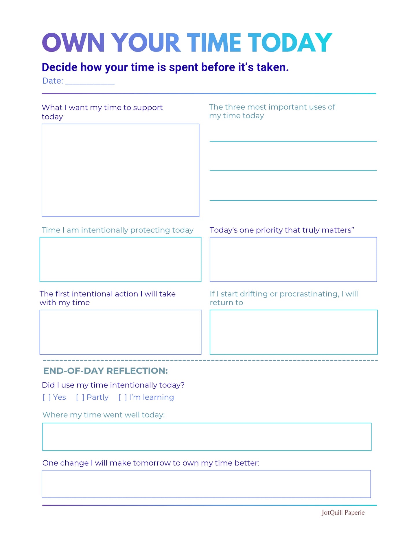 OWN YOUR TIME TODAY – Time Planning Printable