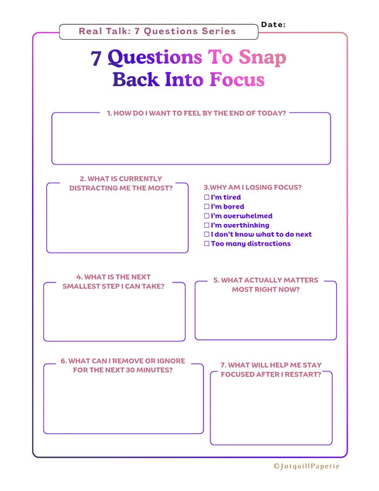 7 Questions to Snap Back Into Focus Printable Worksheet