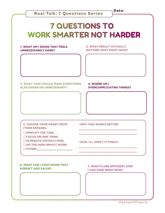 7 Questions to Work Smarter Not Harder Journal Printable
