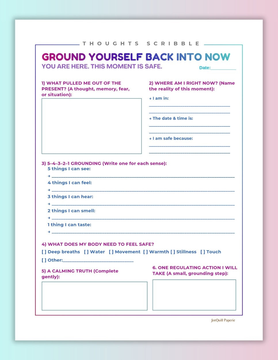 GROUND YOURSELF BACK INTO NOW – Grounding Worksheet Printable