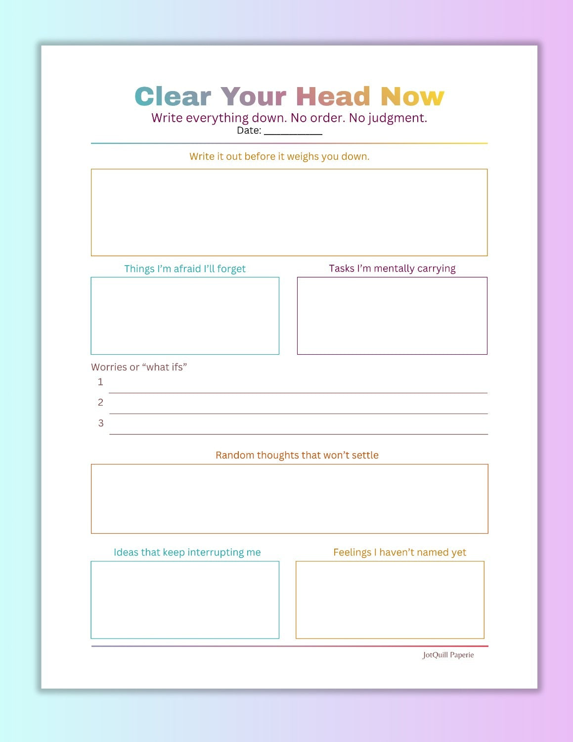 CLEAR YOUR HEAD NOW – Brain Dump Printable